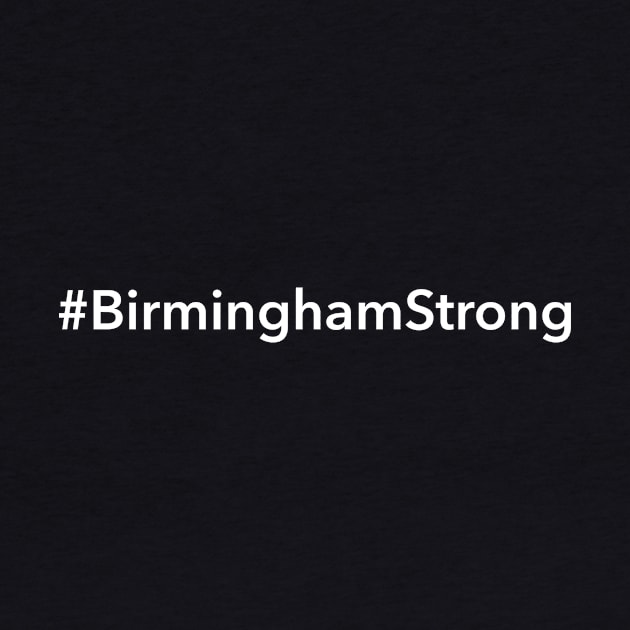 Birmingham Strong by Novel_Designs